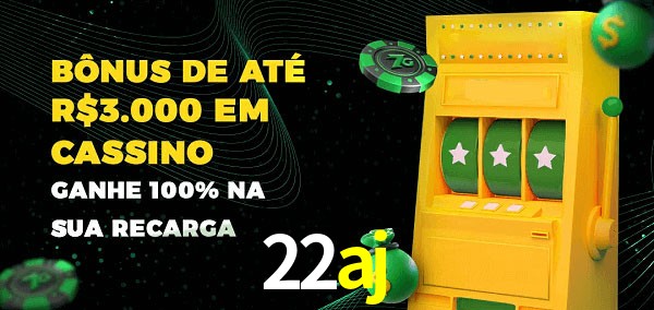 22aj melhor bônus de depósito